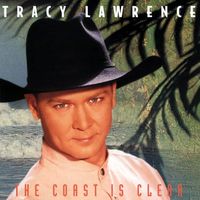 Tracy Lawrence - The Coast Is Clear